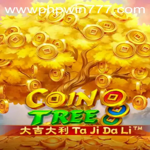 The Exciting World of CoinTree: A Thrilling Adventure with PHPWIN 777