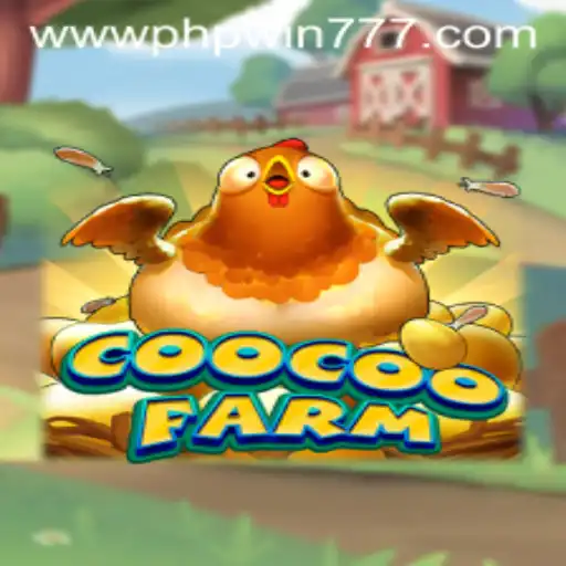 Exploring the Wonders of CooCooFarm and PHPWIN 777: A New Gaming Era