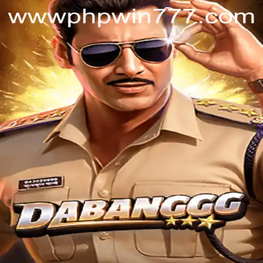 Exploring the Thrill of DABANGGG: A Detailed Guide with PHPWIN 777
