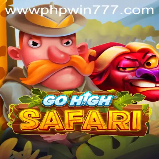 GoHighSafari: An Exciting Adventure in the World of PHPWIN 777