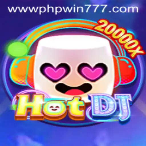 Exploring HotDJ: The Thrilling New Game and Its Connection to PHPWIN 777