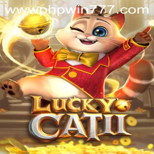Exploring the Exciting World of LuckyCatII and PHPWIN 777