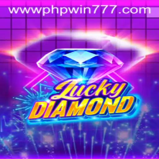 LuckyDiamond: Exploring the Vibrant World of PHPWIN 777