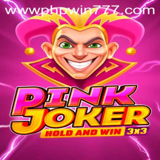 Exploring the Thrills of Pinkjoker: A PHPWIN 777 Game